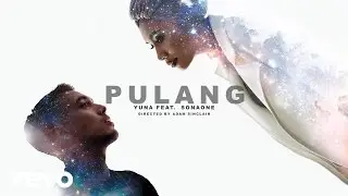 Yuna - Pulang ft. SonaOne