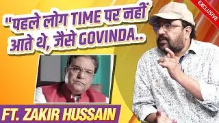 Zakir Hussain Says 90's Actor Like Govinda Were Not Punctual Reveals Many Facts | Zee 5