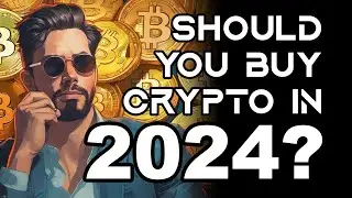 Should You Buy Crypto in 2024? (Here's What You Need to Know)