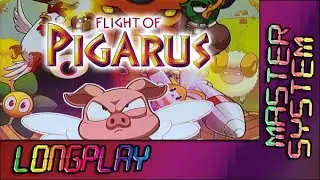Flight of Pigarus (Master System Longplay 60fps)