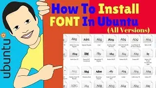 How to install Font in Ubuntu and Linux Mint all versions.