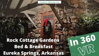 360 VR Video of the Rock Cottages in Eureka Springs