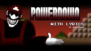 Epilepsy!! POWERDOWN with Lyrics | Friday Night Funkin': Mario's Madness V2