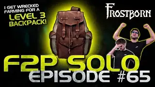 Doing Helheim Rifts SOLO! Farming for Level 3 Backpack! Frostborn F2P Solo Series. Ep. 65 - JCF