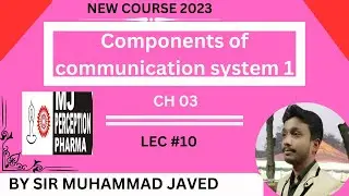 Components of Communication system 01| Chapter 3 Network | chapter 3 in 9th class computer science
