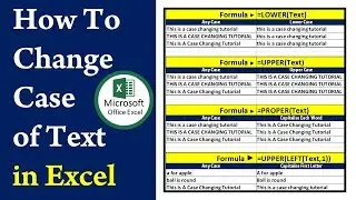 How To Change Case of Text in Excel - 2010/2013/2016/2019