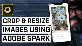 How To Crop and Move Images Freely in Adobe Spark Post