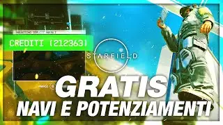 Free Ships and Upgrades with Infinite Credits - STARFIELD GUIDE ITA