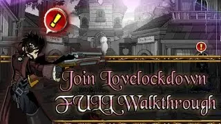 =AQW= /join Lovelockdown FULL Walkthrough! - [Qwets]