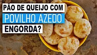 Pão de Queijo com Polvilho Azedo Engorda? Pão de Queijo Engorda? | Live Saudável