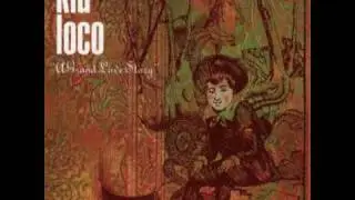 Kid Loco - A Grand Love Story