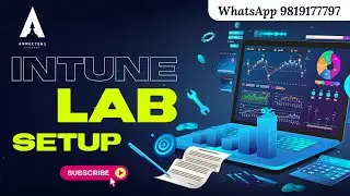Intune 2025 Ep 00 | How to Set Up an Intune Lab | Step-by-Step Guide for Beginners 