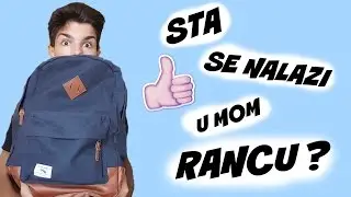 Šta je u mom rancu za školu ? | Back To School