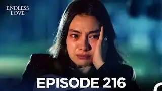 Endless Love Episode 216 (FULL HD)
