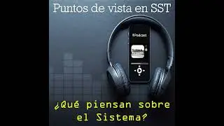 T5 E2 ¿Qué piensan sobre el Sistema de Riesgos Laborales?