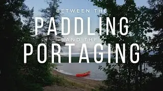 Canoe Trips Change Your Life