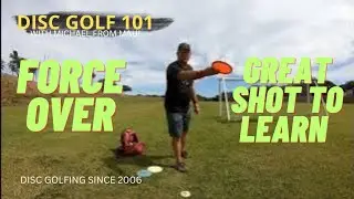 HOW TO THROW A FORCE OVER // DISC GOLF 101