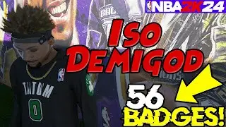 NBA 2K24 BEST ISO DEMIGOD BUILD | 56 BADGES!