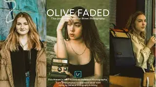 Olive Faded Preset - Outdoor Photography | Free Lightroom Presets XMP & DNG | Lightroom Tutorial
