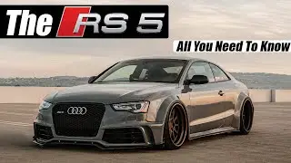 Audi RS5: All You Need To Know