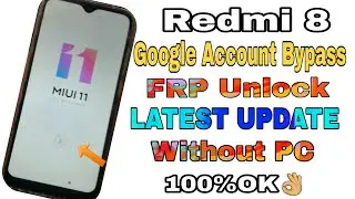 Mi Redmi 8 Google Account Bypass FRP Unlock LATEST UPDATE without PC 100% OK