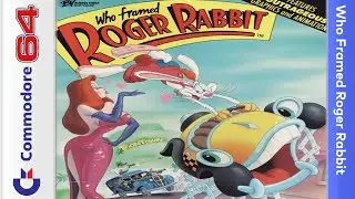Who Framed Roger Rabbit - Commodore 64 [Longplay]