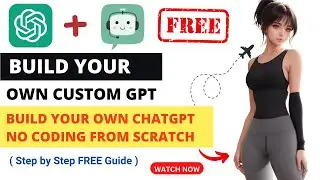 Develop Custom GPT AI ChatBots | GPT Tutorials | Chatbot Development with ChatGPT