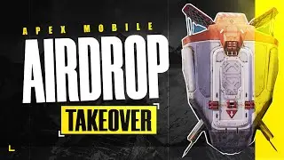 Apex Legends Mobile - AIRDROP TAKEOVER - Limited Time Mode Event