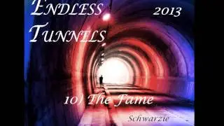 10) The Fame (Album: Endless Tunnels)