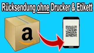 Amazon Rücksendung ohne Drucker & Etikett – so klappt's