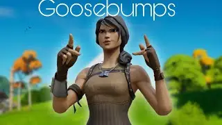 Fortnite Montage - "GOOSEBUMPS" (Travis Scott)