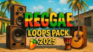 🎵 Libreria REGGAE para FL Studio GRATIS 🔥 Loops y Samples [MediaFire 2025]
