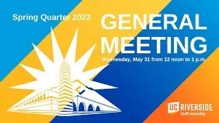 Spring Quarter General Meeting - May 31, 2023