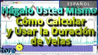Como Calcular y usar la Duracion de Velas para detectar eventos especiales