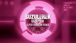 Gazapizm - Süzülerek ( Alper Karacan Remix )