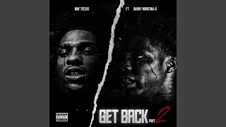 Get Back, Pt. 2 (feat. Danny Montana K)