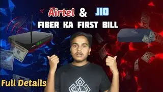 Airtel & Jio Fiber Ka First Bill💸 || tech u ideas||