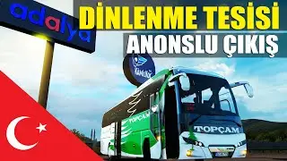 ETS 2 1.39 DİNLENME TESİSİ ANONSLU ÇIKIŞ / TÜRKİYE HARİTASI / OTOBÜS MODU