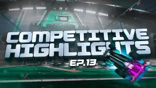 Rocket League | Competitive Highlights #13