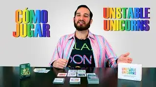 Unstable Unicorns 🦄🌈 | Cómo Jugar + Reseña