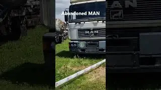 Abandoned MAN