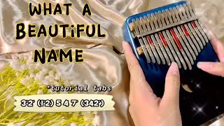 What A Beautiful Name- Hillsong | tutorial kalimba 17 keys