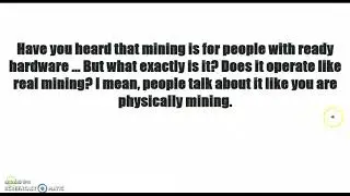 What is exacly mining