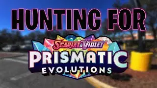 WHERE TO FIND PRISMATIC EVOLUTIONS? - PRISMATIC EVOLUTIONS! - PART 1