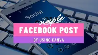 Simple Animated facebook post with Canva