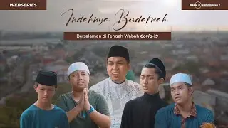 [Web Series] Bersalaman di Tengah Wabah | Indahnya Berdakwah