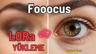 Fooocus Uygulamasına LORa Nasıl Yüklenir?