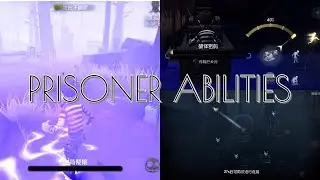 【Identity V】PRISONER ABILITIES + Gameplay