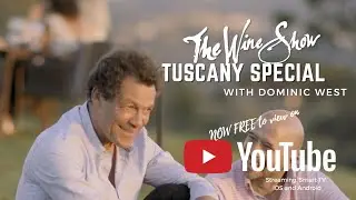 THE WINE SHOW: TUSCANY SPECIAL PART 1