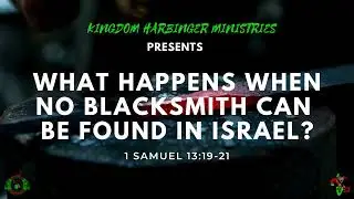 What happens when "No Blacksmith can be found in the land of Israel?" | Patreon lecture brief PROMO